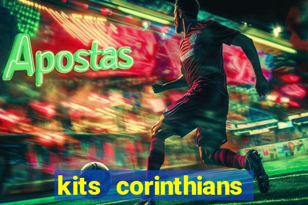 kits corinthians dls 19